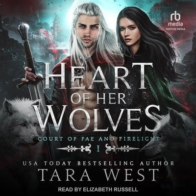 Heart of Her Wolves by West, Tara