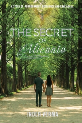The Secret of Alicanto by Verma, Inder