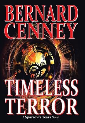 Timeless Terror by Cenney, Bernard