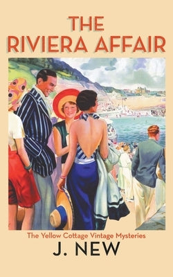 The Riviera Affair by New, J.