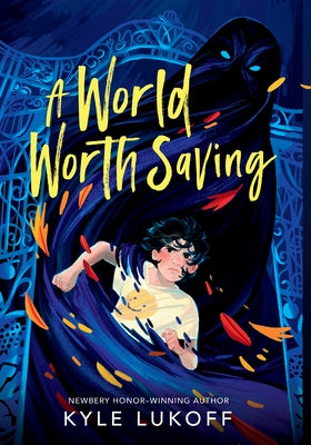 A World Worth Saving by Lukoff, Kyle