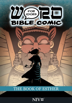 The Book of Esther: Word for Word Bible Comic: NIV Translation by Amadeus Pillario, Simon