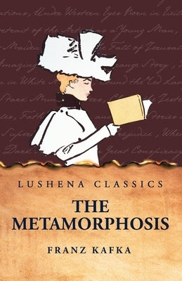 The Metamorphosis by Franz Kafka