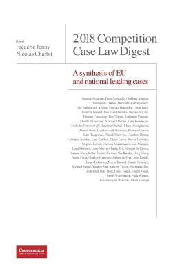 Competition Case Law Digest: A synthesis of EU and national leading cases by Charbit, Nicolas