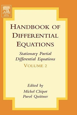 Handbook of Differential Equations: Stationary Partial Differential Equations: Volume 2 by Chipot, Michel
