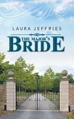 The Major's Bride by Jeffries, Laura