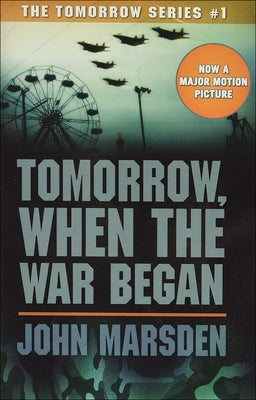Tomorrow, When the War Began by Marsden, John