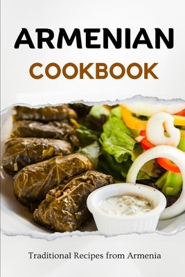 Armenian Cookbook: Traditional Recipes from Armenia by Luxe, Liam