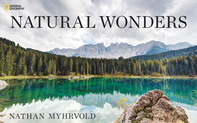 Natural Wonders by Myhrvold, Nathan