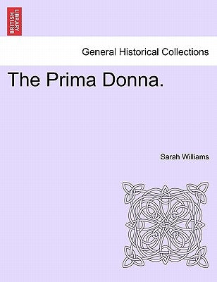 The Prima Donna. by Williams, Sarah