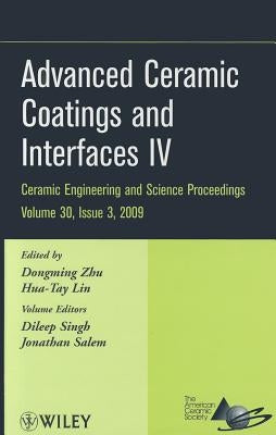 Advanced Ceramic Coatings and Interfaces IV, Volume 30, Issue 3 by Zhu, Dongming