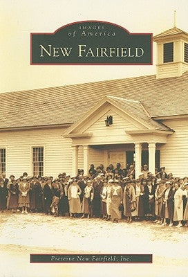 New Fairfield by Preserve New Fairfield Inc