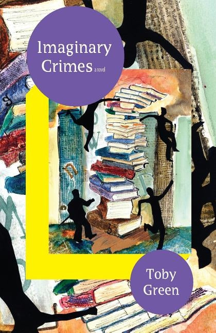 Imaginary Crimes by Green, Toby