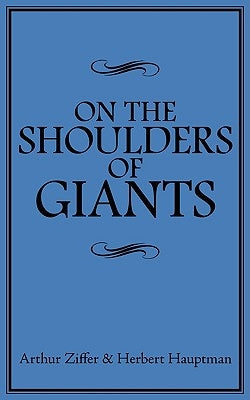 On the Shoulders of Giants by Ziffer, Arthur