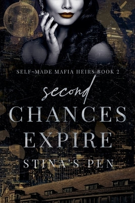Second Chances Expire by Pen, Stina's