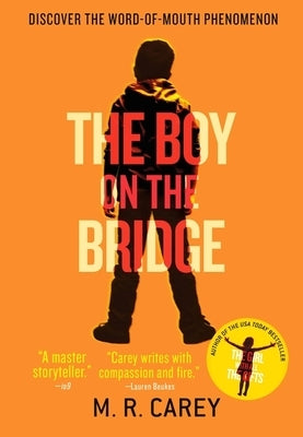 Boy on the Bridge by Carey, M. R.