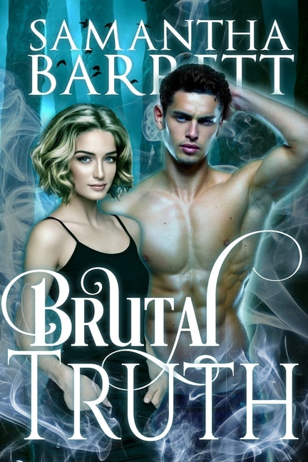 Brutal Truth by Barrett, Samantha