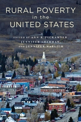 Rural Poverty in the United States by Tickamyer, Ann