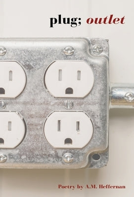 plug;outlet by Heffernan, A. M.