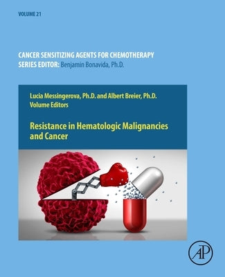 Resistance in Hematologic Malignancies and Cancer by Messingerova, Lucia