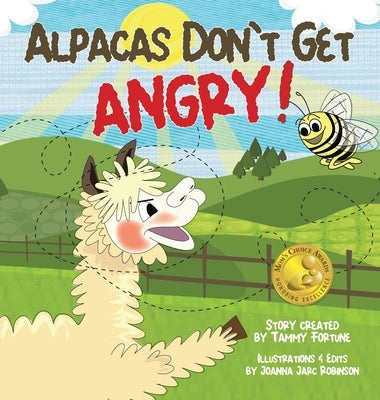 Alpacas Don't Get Angry by Fortune, Tammy
