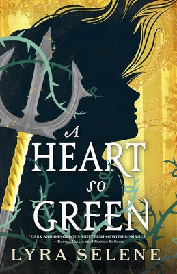 A Heart So Green by Selene, Lyra