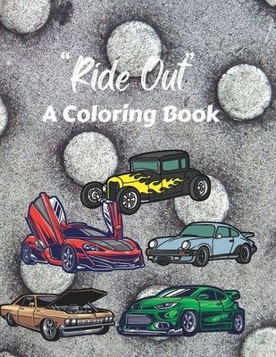 Ride Out: A Coloring Book by Ratliff, V.
