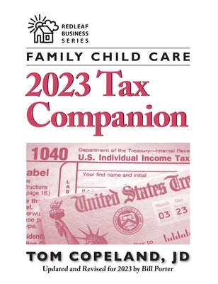 Family Child Care 2023 Tax Companion by Copeland, Tom
