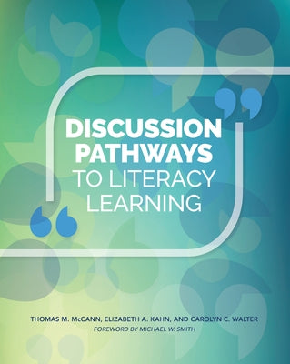 Discussion Pathways to Literacy Learning by McCann, Thomas M.