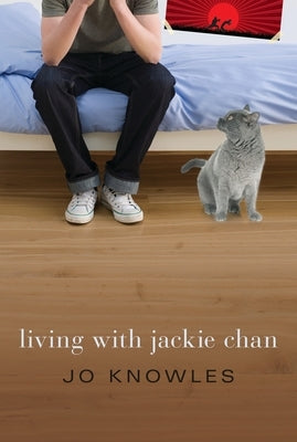 Living with Jackie Chan by Knowles, Jo