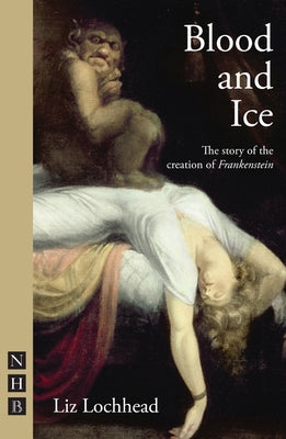 Blood and Ice by Lochhead, Liz