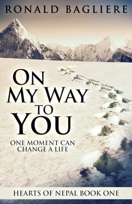 On My Way To You by Bagliere, Ronald