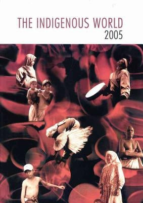 The Indigenous World 2004 by Vinding, Diana