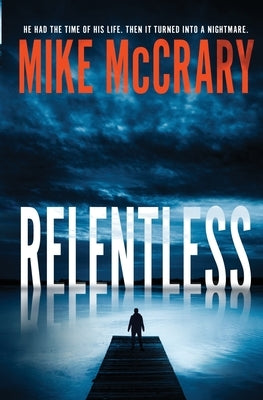 Relentless by McCrary, Mike