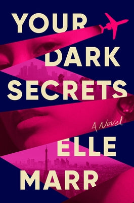 Your Dark Secrets by Marr, Elle