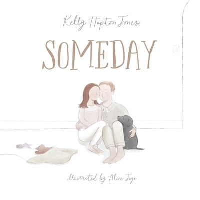 Someday by Hopton-Jones, Kelly