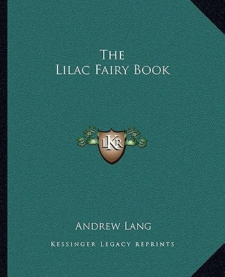 The Lilac Fairy Book by Lang, Andrew