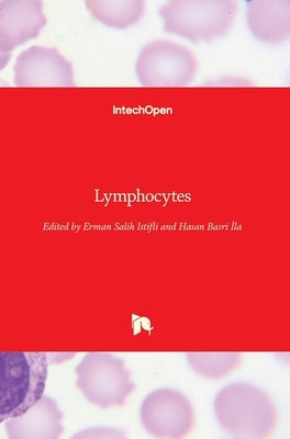 Lymphocytes by Istifli, Erman Salih