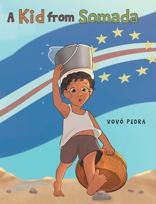 A Kid From Somada by Pedra, Vovo