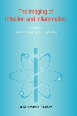 The Imaging of Infection and Inflammation by Cox, P. H.