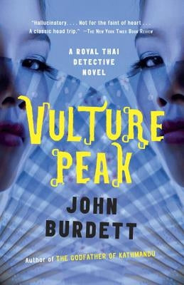 Vulture Peak: A Royal Thai Detective Novel (5) by Burdett, John