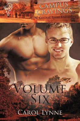 Campus Cravings: Vol 6 by Lynne, Carol