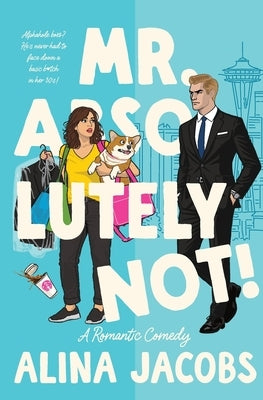 Mr. Absolutely Not! by Jacobs, Alina