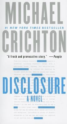 Disclosure by Crichton, Michael