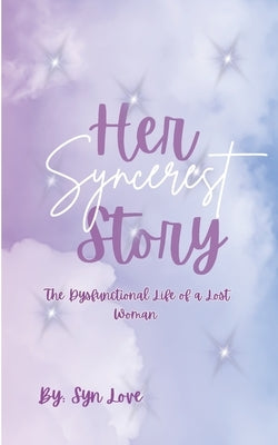 Her Syncerest Story by Love, Syn