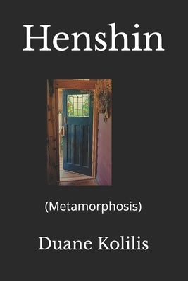 Henshin by Kolilis, Duane