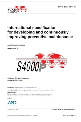 S4000P, International specification for developing and continuously improving preventive maintenance, Issue 2.1: S-Series 2021 block release by Asd