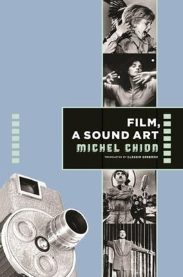 Film, a Sound Art by Chion, Michel