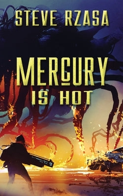Mercury is Hot by Rzasa, Steve