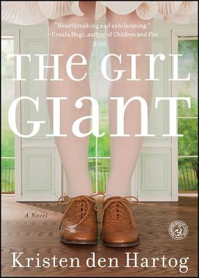 Girl Giant by Den Hartog, Kristen